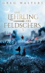 Cover-Bild Der Lehrling des Feldschers III