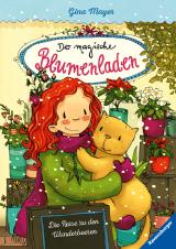 Cover-Bild Der magische Blumenladen, Band 4: Die Reise zu den Wunderbeeren (Bestseller-Reihe mit Blumenmagie für Kinder ab 8 Jahren)