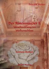 Cover-Bild Der Rosenmagier I.