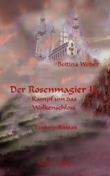 Cover-Bild Der Rosenmagier Teil II