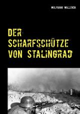 Cover-Bild Der Scharfschütze von Stalingrad