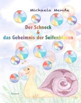 Cover-Bild Der Schneck und das Geheimnis der Seifenblasen