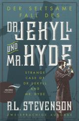 Cover-Bild Der seltsame Fall des Dr. Jekyll und Mr. Hyde / Strange Case of Dr. Jekyll and Mr. Hyde (Zweisprachige Ausgabe)