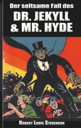 Cover-Bild Der seltsame Fall des Dr. Jekyll und Mr. Hyde