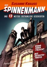 Cover-Bild Der Spinnenmann und 13 weitere erstaunliche Geschichten