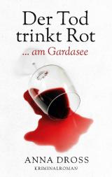 Cover-Bild Der Tod trinkt Rot