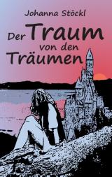 Cover-Bild Der Traum von den Träumen