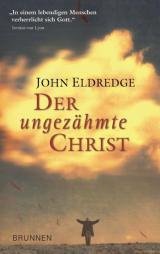 Cover-Bild Der ungezähmte Christ