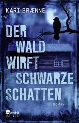 Cover-Bild Der Wald wirft schwarze Schatten