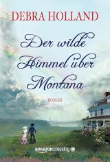 Cover-Bild Der wilde Himmel über Montana