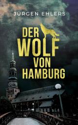 Cover-Bild Der Wolf von Hamburg