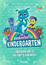 Cover-Bild Der zauberhafte Kindergarten 1. Drachen gibt's, die gibt's gar nicht