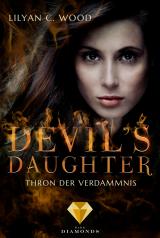 Cover-Bild Devil's Daughter 2: Thron der Verdammnis