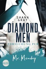 Cover-Bild Diamond Men - Versuchung pur! Mr. Monday