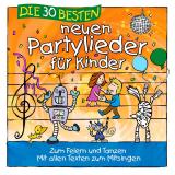 Cover-Bild Die 30 besten neuen Partylieder für Kinder