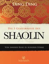 Cover-Bild Die 5 Geheimnisse des Shaolin