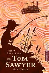 Cover-Bild Die Abenteuer des Tom Sawyer