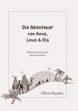 Cover-Bild Die Abenteuer von Anna, Linus und Ela