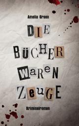 Cover-Bild Die Bücher waren Zeuge