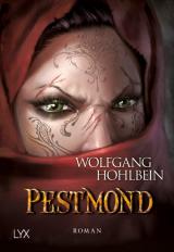 Cover-Bild Die Chronik der Unsterblichen - Pestmond