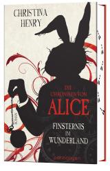 Cover-Bild Die Chroniken von Alice - Finsternis im Wunderland