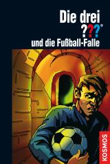 Cover-Bild Die drei ???, Fußball-Falle (drei Fragezeichen)