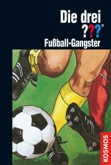 Cover-Bild Die drei ???, Fußball-Gangster (drei Fragezeichen)
