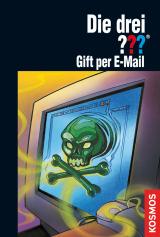 Cover-Bild Die drei ??? Gift per E-mail (drei Fragezeichen)