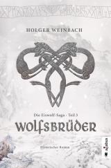 Cover-Bild Die Eiswolf-Saga. Teil 3: Wolfsbrüder