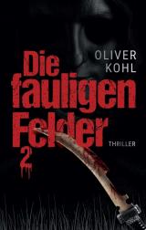 Cover-Bild Die fauligen Felder 2