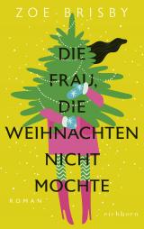 Cover-Bild Die Frau, die Weihnachten nicht mochte