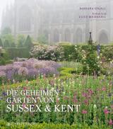 Cover-Bild Die geheimen Gärten von Sussex und Kent