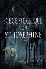 Cover-Bild Die Geisterclique von St. Josephine