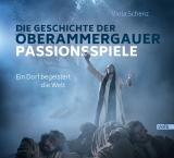Cover-Bild Die Geschichte der Oberammergauer Passionsspiele