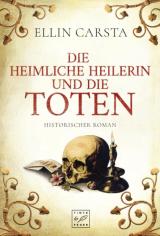 Cover-Bild Die heimliche Heilerin und die Toten