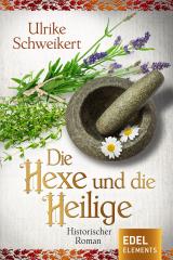 Cover-Bild Die Hexe und die Heilige