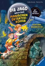 Cover-Bild Die Jagd nach dem magischen Detektivkoffer 4: Achtung, Raubritter! Erstlesebuch ab 7 Jahren für Jungen und Mädchen - Lesenlernen mit Krimirätseln