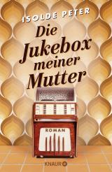 Cover-Bild Die Jukebox meiner Mutter