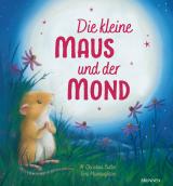 Cover-Bild Die kleine Maus und der Mond