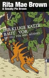 Cover-Bild Die kluge Katze baut vor (Ein Mrs.-Murphy-Krimi 14)