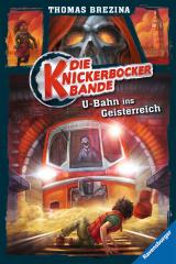 Cover-Bild Die Knickerbocker-Bande, Band 2: U-Bahn ins Geisterreich