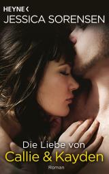 Cover-Bild Die Liebe von Callie und Kayden