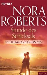 Cover-Bild Die MacGregors 5. Stunde des Schicksals