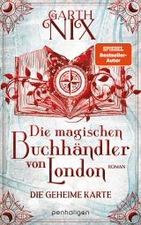 Cover-Bild Die magischen Buchhändler von London - Die geheime Karte