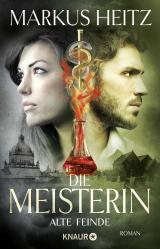Cover-Bild Die Meisterin: Alte Feinde