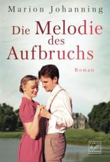 Cover-Bild Die Melodie des Aufbruchs