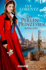 Cover-Bild Die Perlenprinzessin. Rivalen