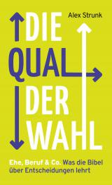 Cover-Bild Die Qual der Wahl