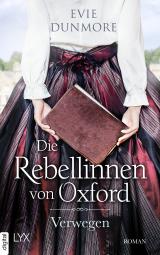 Cover-Bild Die Rebellinnen von Oxford - Verwegen