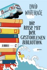 Cover-Bild Die Reise mit der gestohlenen Bibliothek